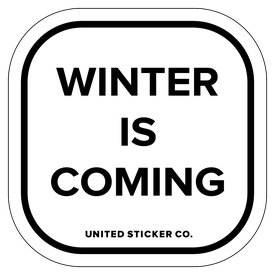 Badge_Lettering_Words & Phrases_[ Winter is Coming ]_Vinyl_Sticker